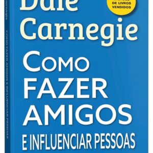 Livro Como Fazer Amigos e Influenciar Pessoas